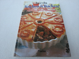 Burda "Kochen & Backen" Einfaches Und Raffiniertes (Schritt Für Schritt Fotografiert) - Manger & Boire