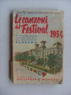 "Le Canzoni Del Festival 1954 - 4°Festival Della Canzone R.A.I. SANREMO" Messaggerie Musicali Milano - Musik