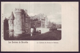 Les Environs De Bruxelles - Le Château De Braine-le-Château  // - Braine-le-Château