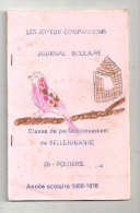 Ecole De Bellejouane Poitiers Journal Scolaire Année 1969-1970 Les Joyeux Compagnons Classe De Perfectionnement - 6-12 Ans