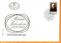 Yugoslavia 1979 Y FDC Famous Persons Milutin Milankovic Mi No 1793 Postmark  28.05.1979. - FDC