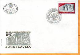 Yugoslavia 1979 Y FDC 450th Ann Of Post In Zagreb Mi No 1799 Postmark Beograd 14.09.1979. - FDC