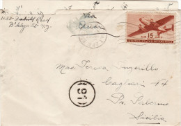 STATI UNITI  /  ITALIA  -  1947  Cover _ Lettera  - 15 Cent. Air Mail - 2c. 1941-1960 Briefe U. Dokumente