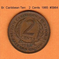 BRITISH CARIBBEAN TERRITORIES    2  CENTS  1965  (KM # 3) - Territoires Britanniques Des Caraïbes