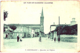 82 GRISOLLES  QUARTIER DE L'EGLISE - Grisolles