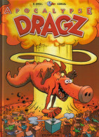 Dragz (les) - 3 - Apocalypse - EO - Groj Et Corcal - Dragz