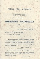 NORD PAS DE CALAIS - 59 - NORD - CAUDRY - MEAUX - 1927 - Oridnation Sacerdotale René WEYTENS - Caudry