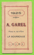 63 - LA BOURBOULE - Calendrier 1925 - "Aux Nouvelles Galeries" - A. GAREL - Imprimerie PEIGUE - Petit Format : 1921-40