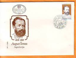 Yugoslavia 1981 Y FDC Famous Persons August Senoa  Mi No 1910 Postmark Beograd  12.12.1981. - FDC