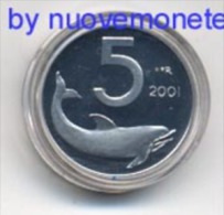 ITALIA MONETA DA 5 LIRE DELFINO 2001 PROOF DA DIVISIONALE - 5 Liras