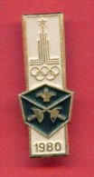 F44 / SPORT - Fencing - Escrime - Fechten - Esgrima - 1980 Summer XXII Olympics Games Moscow RUSSIA Badge Pin - Schermen