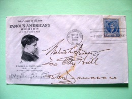 USA 1940 FDC Cover - Famous Americans - Edward MacDowell - Music Composer - Briefe U. Dokumente