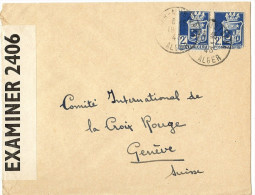 LACCH2 - ALGERIE LETTRE DE 1943 A DESTINATION DE LA CROIX ROUGE INTERNATIONALE A GENEVE - CENSURE - Covers & Documents