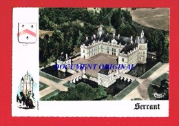 Maine Et Loire -  ST GEORGES SUR LOIRE - SERRANT - Château ....d´après Les Dessins De P. Delorme - Saint Georges Sur Loire