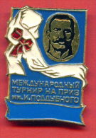 F134 / SPORT - Wrestling - Lutte - Ringen - International Tournament For The Prize  Ivan Poddubny UKRAINE - Badge Pin - Wrestling