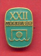 F186 / SPORT - Water Polo - Wasserball  - Waterpolo - 1980 Summer XXII Olympics Games Moscow - Russia - Badge Pin - Waterpolo