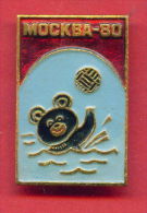 F182 / SPORT - Water Polo - Wasserball  - Misha Bear - 1980 Summer XXII Olympics Games Moscow - Russia - Badge Pin - Wasserball