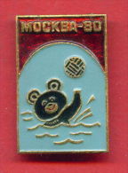 F183 / SPORT - Water Polo - Wasserball  - Misha Bear - 1980 Summer XXII Olympics Games Moscow - Russia - Badge Pin - Waterpolo