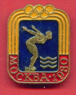 F174 / SPORT - Swimming - Natation - Schwimmsport  - 1980 Summer XXII Olympics Games Moscow - Russia - Badge Pin - Natation