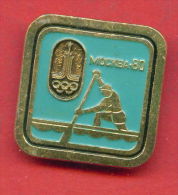 F154 / SPORT - Canoeing Canoë-kayak Kanusport Kayak Kajak  - 1980 Summer XXII Olympics Games Moscow - Russia - Badge Pin - Canoë