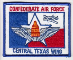 Militaria - Ecusson En Tissu - CONFEDERATE AIR FORCE - CENTRAL TEXAS WING (Texas Central De L'armée De L'air Confédéré) - Patches
