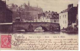 D11 41 - LUXEMBOURG - (circulé En 1900) PONT S/ L ALZETTE - GRUND - église St Michel - Esch-Alzette