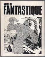 Miroir Du Fantastique, Album N° 1 (1968 - 1969) Serge Gainsbourg, Serre, Barrué, Brunel, BD, Science Fiction - Other & Unclassified