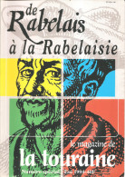 LE MAGAZINE DE LA TOURAINE ... DE RABELAIS A LA RABELAISIE .. ETE 1994 - Turismo Y Regiones