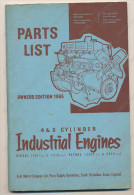 Parts List, 4 & 6 Cilinder , Industrial Engines, DISEL,PETROL1966 - Transports