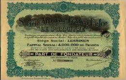 LESSINES « S.A. Franco-belge LE PORPHYRE » - Part De Fondateur - Industry