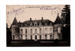 Charray Vue Du Chateau De Thierville Route De Charray à Moisy Ecrite En 1906 Canton Cloyes Sur Le Loir - Cloyes-sur-le-Loir