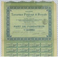 Sté Des Tavernes Pousset Et Royale Réunies, Tirage De 2000 Parts - Tourisme