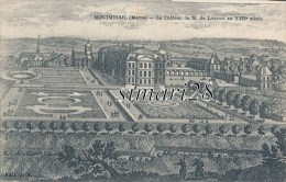 MONTMIRAIL - LE CHATEAU DE M. DE LOUVOIS AU XVIIe SIECLE - Montmirail