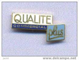 Pin´s  FRANCE TELECOM  Qualité  Commerciale   Plus  ( Bleu ) - France Telecom