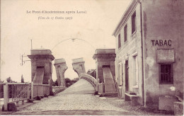 42 - LOIRE - Andrézieux Bouthéon - Le Pont D'Andrézieux Après Laval (crue Du 17 Octobre 1907) - - Andrézieux-Bouthéon