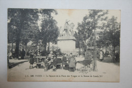 75 : Paris - Le Square De La Place Des Vosges Et La Statue De Louis XV - Arrondissement: 03