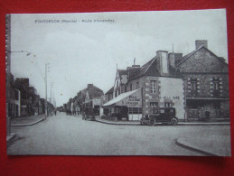 Delcampe - 50 - PONTORSON - ROUTE D' AVRANCHES - VIEILLES VOITURES ... - Pontorson