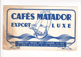 Buvard Café MATADOR Export Voilier Maison Vandame M M - Kaffee & Tee