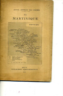 1925 LA MARTINIQUE AGENCE GENERALE DES COLONIES PHOTOS DEVENUES DES CARTES POSTALES - Outre-Mer