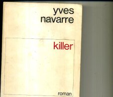 YVES NAVARRE KILLER FLAMMARION 1975 390 PAGES - Action