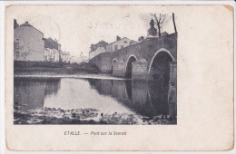 ETALLE : Pont Sur La Semois - Etalle