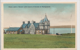 SCOTLAND, CAITHNESS, JOHN O'GROATS, HOTEL WITH ISLAND OF STROMA IN BACKGROUND, NM Cond.  Hand Coloured PC, Unused - Caithness