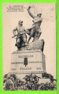 MAUBEUGE / LE MONUMENT AUX MORTS DE LA GRANDE GUERRE / Carte écrite En 1930 - Kriegerdenkmal