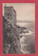 MONACO ---> Le Musée Océanographique Et Le Cap Martin - Musée Océanographique