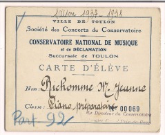 Carte D'élève 1938 Conservatoire National De Musique Et De Déclamation ( Ville De Toulon ) - Diplomi E Pagelle