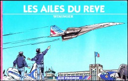 Les Ailes Du Rêve - Wininger / Air France - ( 1986 ) . - Avion