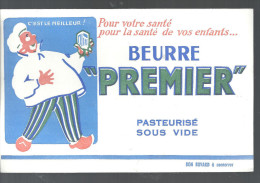 Buvard. PREMIER Pour Votre Santé, Pour La Santé De Vos Enfants BEURRE PREMIER - Leche