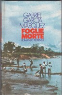 FOGLIE MORTE DI GABRIEL GARCIA MARQUEZ - PRIMA EDIZIONE - FELTRINELLI - Grandes Autores