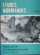 Livre -  Etudes Normandes N°2  : Cadre De Vie Et Changement Social : Rouen Au XVIè Siècle - Normandie