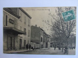 LE TEIL D'ARDECHE PLACE DES ECOLES ED. ARTIGE ECRITE CIRCULEE 1910 - Le Teil